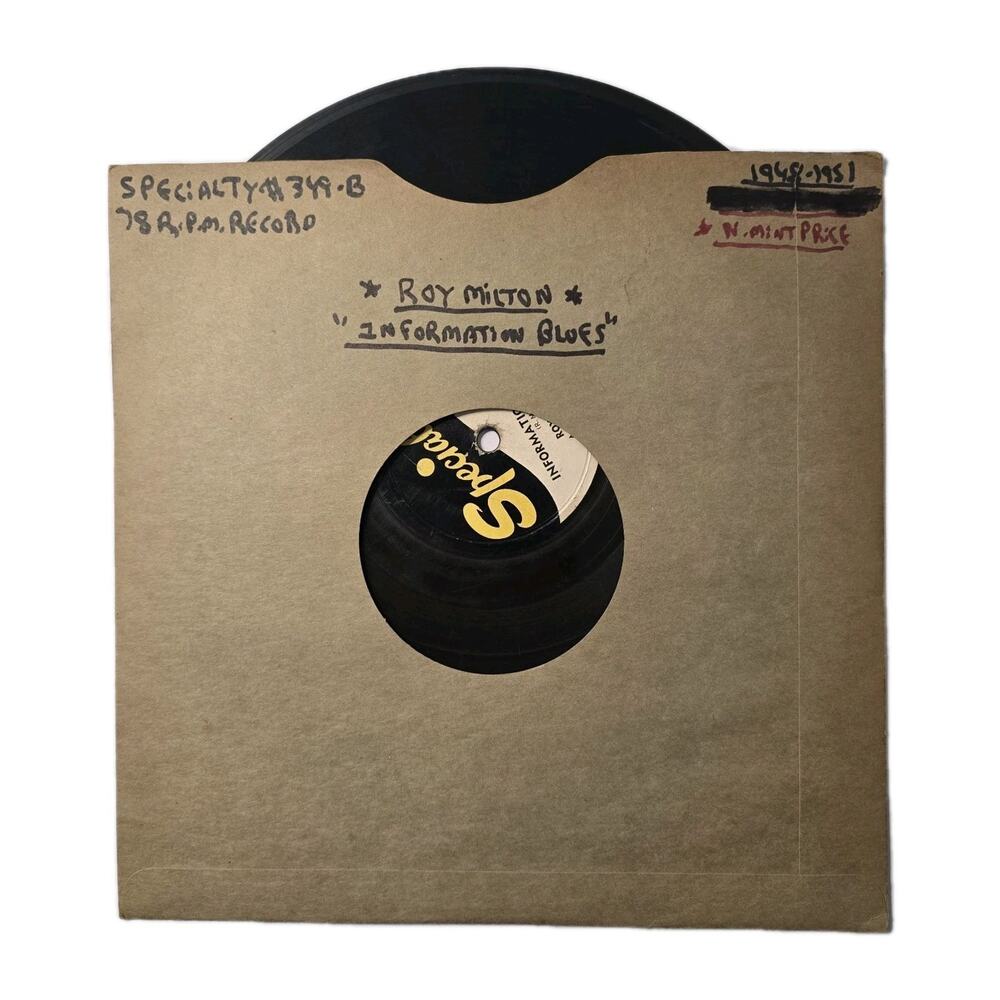 Roy Milton Specialty SP-349 78 RPM 1948 My Sweetheart / Information Blues
